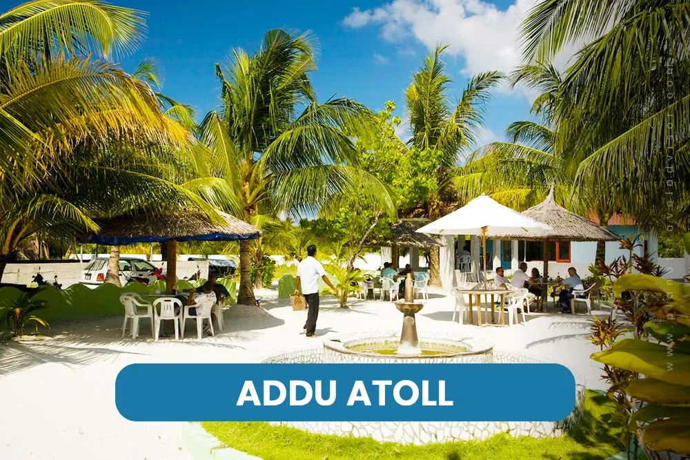 Addu Atoll - Worst Time to Visit Maldives