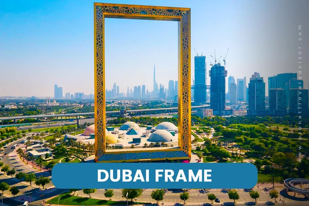 Dubai Frame - Worst Time to Visit Dubai